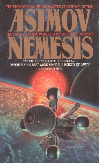 Isaac Asimov, "Nemesis", 1989