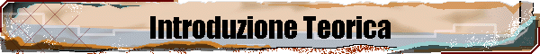 Introduzione Teorica