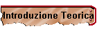 Introduzione Teorica